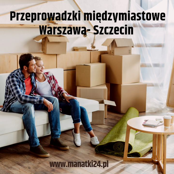 Przeprowadzki międzymiastowe Warszawa Szczecin