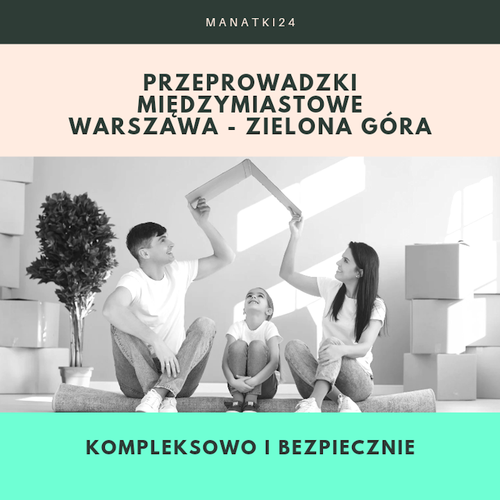 Przeprowadzki międzymiastowe Warszawa Zielona Góra